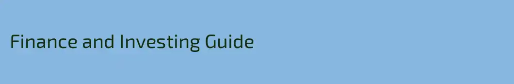 Finance and Investing Guide